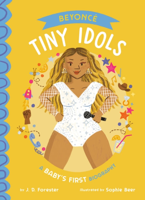 Beyoncé A Babys First Biography