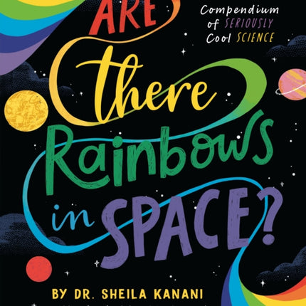 Are There Rainbows in Space