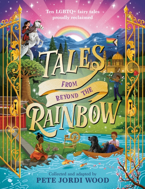 Tales from Beyond the Rainbow