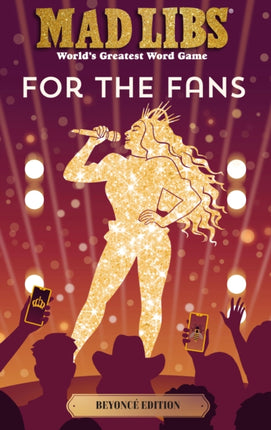 Mad Libs For the Fans Beyoncé Edition