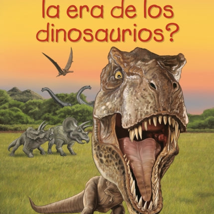 Qué fue la era de los dinosaurios What Was the