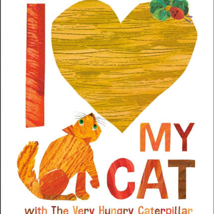 I Love My Cat with The Very Hungry Caterpillar