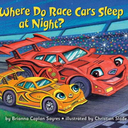 Where Do Race Cars Sleep at Night