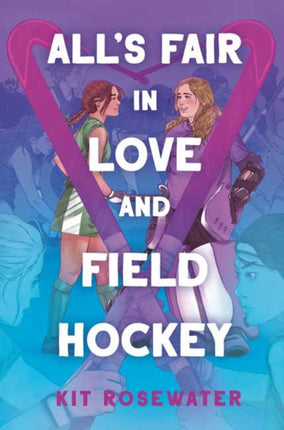 Alls Fair in Love and Field Hockey
