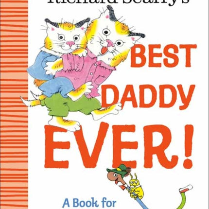 Richard Scarrys Best Daddy Ever