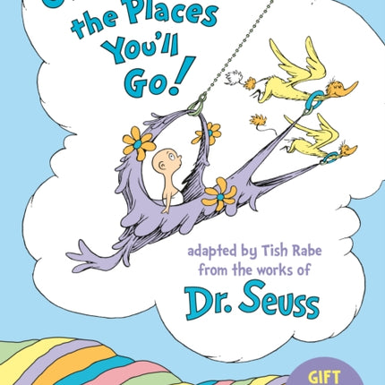 Oh Baby the Places Youll Go Gift Edition