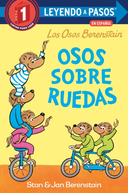 Osos sobre ruedas Bears on Wheels Spanish Edition Berenstain Bears