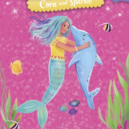 Mermaid Academy 2 Cora and Sparkle