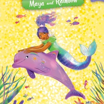 Mermaid Academy 3 Maya and Rainbow