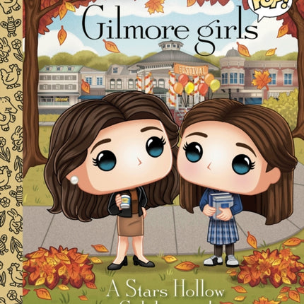 Gilmore Girls A Stars Hollow Celebration Funko