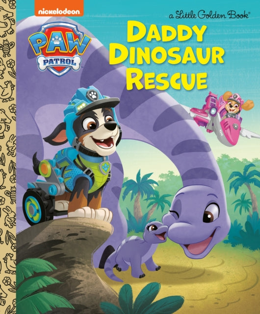 Daddy Dinosaur Rescue PAW Patrol