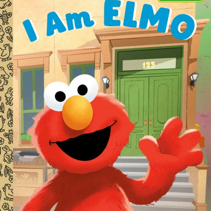 I Am Elmo Sesame Street