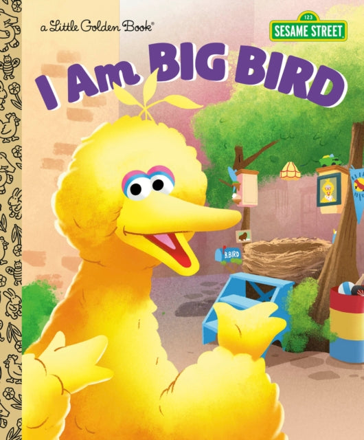 I Am Big Bird Sesame Street