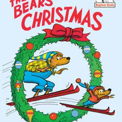 The Bears Christmas The Berenstain Bears