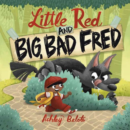 Little Red and Big Bad Fred