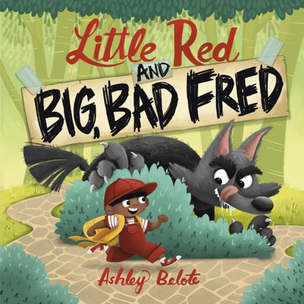 Little Red and Big Bad Fred