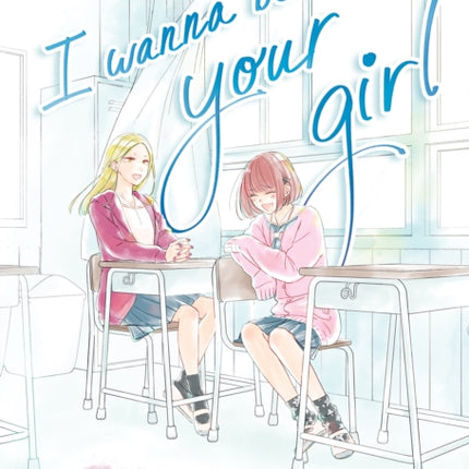 I Wanna Be Your Girl Vol. 2