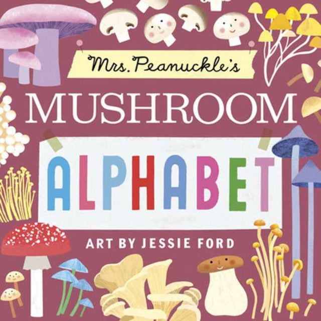 Mrs. Peanuckles Mushroom Alphabet