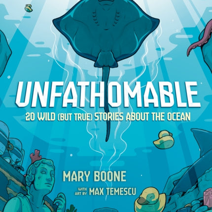 Unfathomable 20 Wild But True Stories About the Ocean