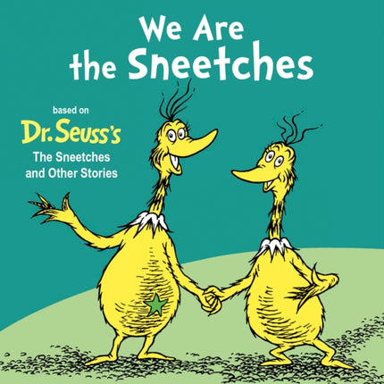 We Are the Sneetches