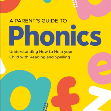 DK Super Phonics A Parents Guide to Phonics
