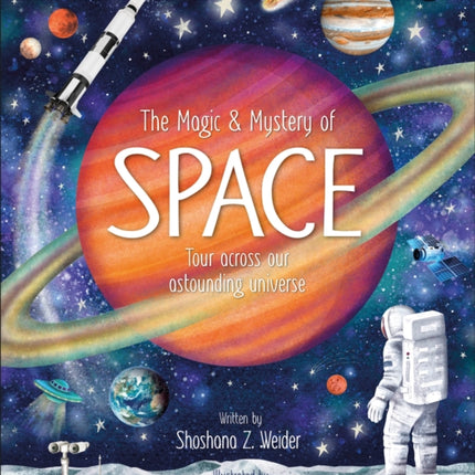 The Magic and Mystery of Space