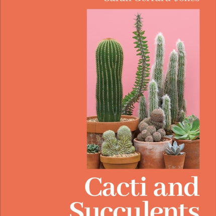 Cacti and Succulents