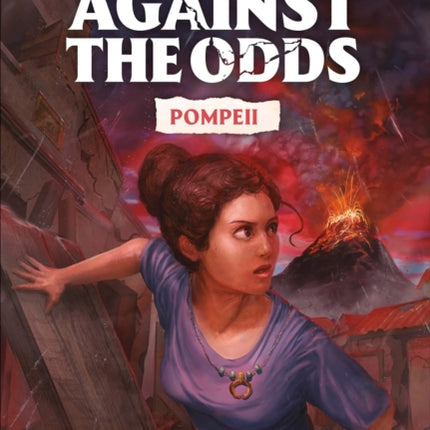 Against the Odds Pompeii