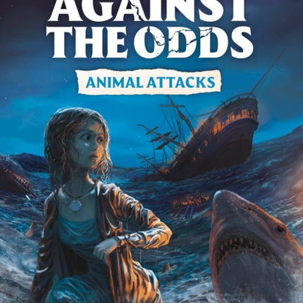 Against the Odds Animal Attacks