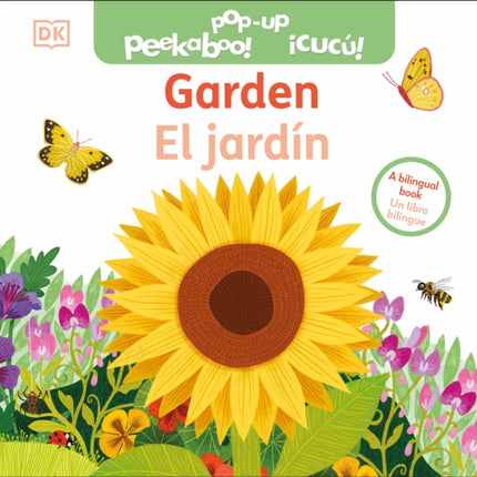 Bilingual PopUp Peekaboo Garden  El jardín