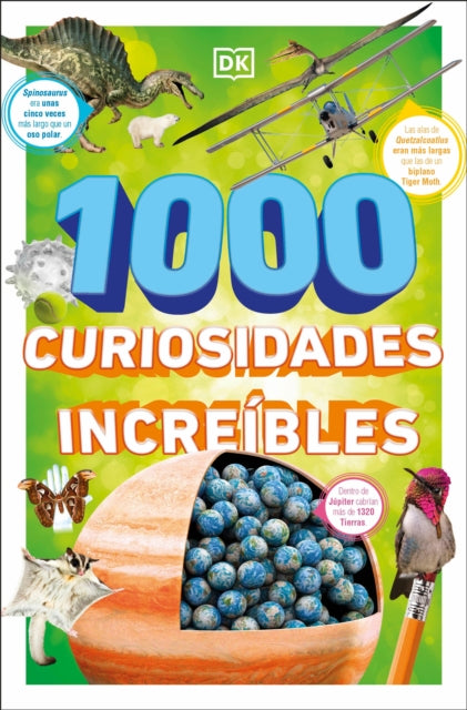 1000 Curiosidades Increíbles 1000 Amazing World Facts