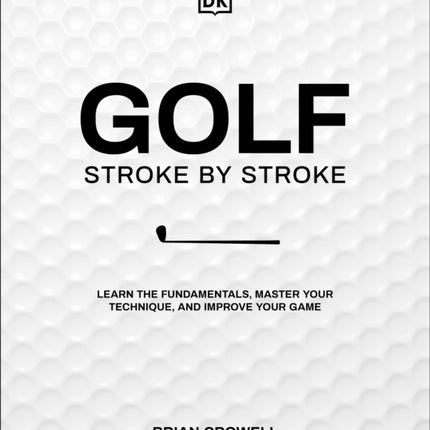 Golf Stroke by Stroke