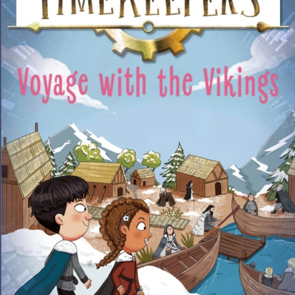 The Timekeepers Voyage with the Vikings