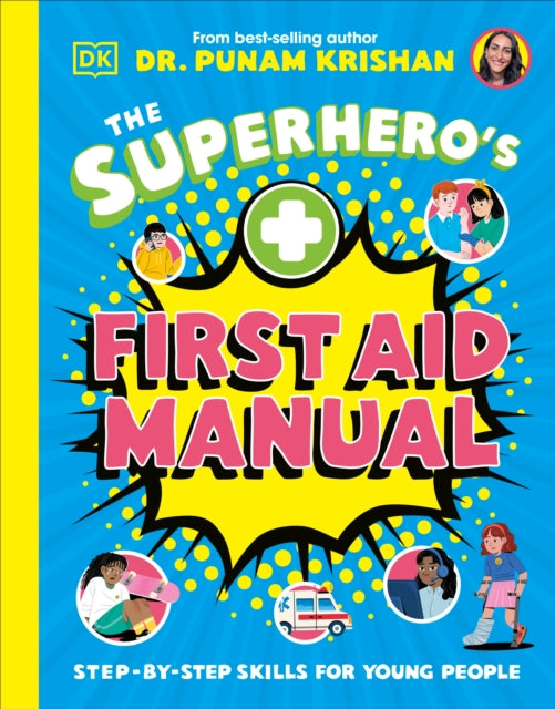 The Superheros First Aid Manual