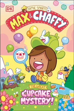Max and Chaffy The Great Cupcake Mystery