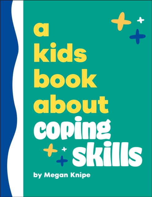 A Kids Book About Coping Skills