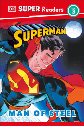 DK Super Readers Level 3 Superman Man of Steel