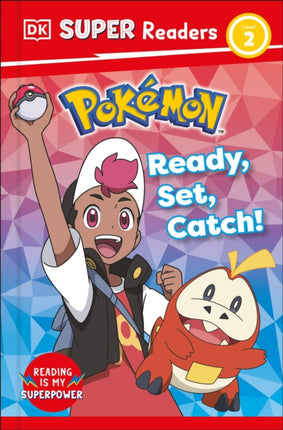 DK Super Readers Level 2 Pokémon Ready Set Catch