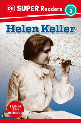 DK Super Readers Level 3 Helen Keller
