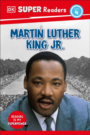 DK Super Readers Level 4  Martin Luther King Jr