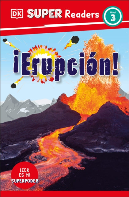 DK Super Readers Level 3 Spanish Translation Eruption