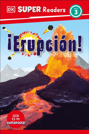 DK Super Readers Level 3 Spanish Translation Eruption