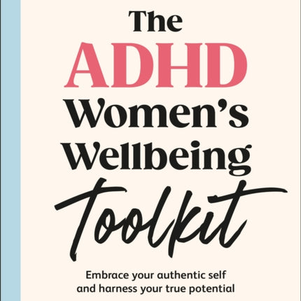 The ADHD Womens Wellbeing Toolkit