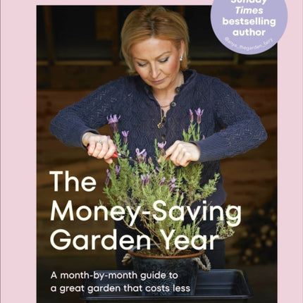 The MoneySaving Garden Year