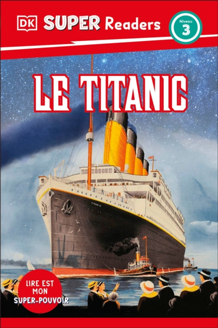 DK Super Readers Level 3 French Translation