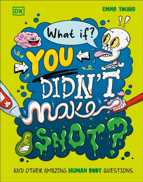 What If... You Didnt Make Snot