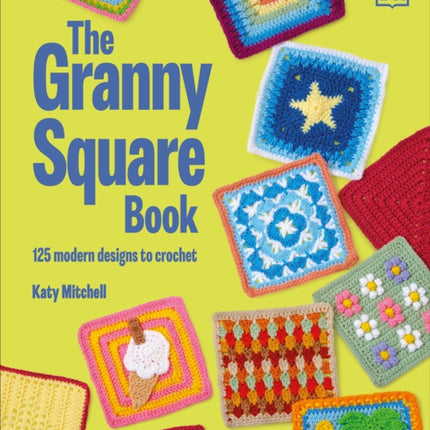 The Granny Square Book