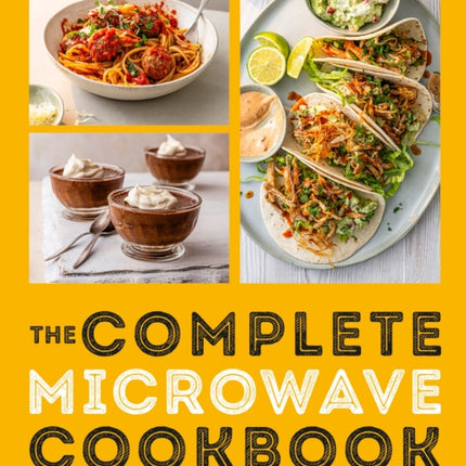 The Complete Microwave Cookbook