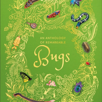An Anthology of Remarkable Bugs