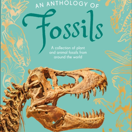 An Anthology of Fossils